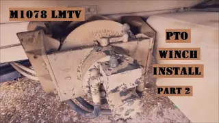 M1078 LMTV - PTO winch install part 2