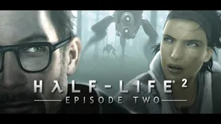 Half Life 2: Episode 2 - Серия 3 Вооружён и на дороге (Прохождение Без Комментариев)