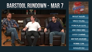 Barstool Rundown - March 7, 2017