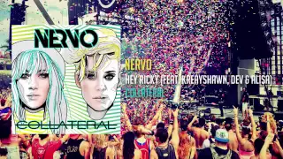 NERVO - Hey Ricky feat Kreayshawn DEV Alisa [FREE DIRECT DOWNLOAD]  NEW 2015 SONG