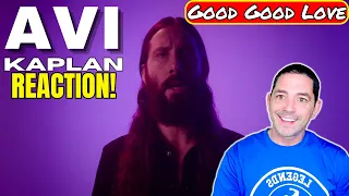 WOW! Avi Kaplan Reaction - Good Good Love