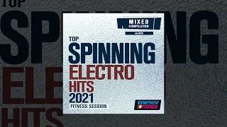 E4F - Top Spinning Electro Hits 2021 Fitness Session - Fitness & Music 2021