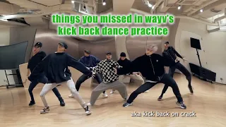 things you didn't notice in WayV's 'Kick Back' dance practice
