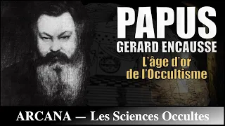 Papus et l'Ordre Martiniste - Histoire des Sciences Occultes