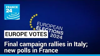 Final campaign rallies in Italy; new polls in France • FRANCE 24 English
