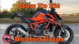 How to fit Genuine KTM Heated Grips on 2020-2021-2022 KTM Super Duke 1290 R.