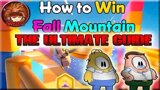 Fall Guys "FALL MOUNTAIN" Tips - The 'Ultimate Guide' To WIN EVERY TIME