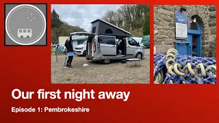 Ford Transit Custom Nugget Family Campervan UK Pembrokeshire Episode1: Our first night away