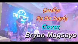 Goodbye - Air Supply cover by Bryan Magsayo