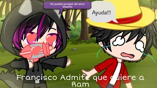 Francisco Admite Que Quiere A Ram 《GC》//Meme Original// Ft. Ram Core y Francisco Games _Missy Y Más_