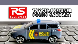 ROLL SPEED | DIECAST | TOYOTA FORTUNER POLISI SABHARA | 297 #diecast #rollspeed #toyota