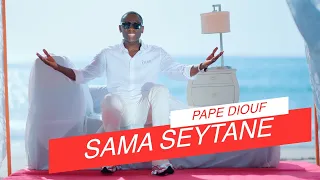 Pape Diouf - Sama Seytané (Clip Officiel)