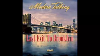 Modern Talking - Last Exit To Broklin Maxi Version (mixed by Manaev)