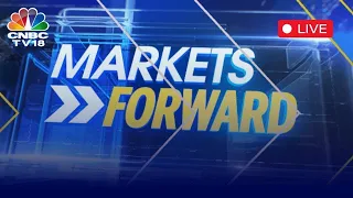 Look Ahead To Tomorrow's Trade: What Are Key Events, Stocks To Watch | Markets Forward | CNBC TV18
