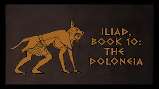 Iliad, Book 10: The Doloneia