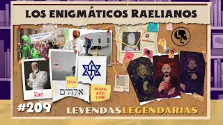 E209: Los Enigmáticos Raelianos