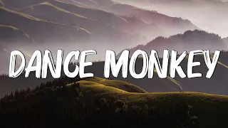 Dance Monkey - Tones and I (Lyrics)