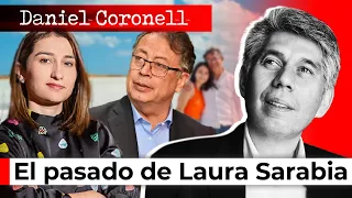 El pasado de Laura Sarabia: ¿Cómo llegó a conocer al presidente Petro?