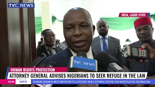 Attorney General Advises Nigerians To Seek Refuge In The Law