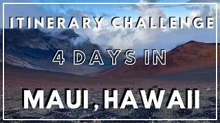 Exploring MAUI, HAWAII in 4 DAYS! A NEW Travel Itinerary Challenge Series