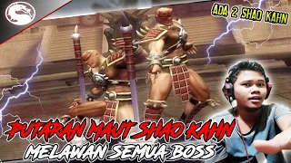 PUTARAN MAUT SHAO KAHN MELAWAN SEMUA BOSS !! - Mortal Kombat (Hard) PS2