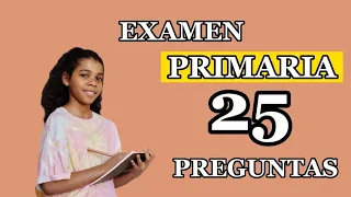 ✅️¿Podrás con estas 25 preguntas de primaria? 👀🧠 | CON OPCIONES |