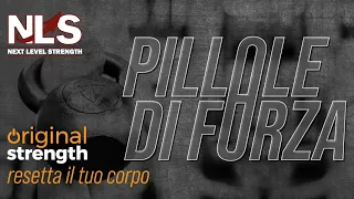 Pillole di Forza—Episodio #35