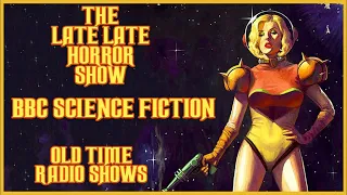 BBC SCIENCE FICTION OLD TIME RADIO SHOWS #1