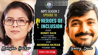 EPISODE 18 : HEROES OF INCLUSION : BONNY DAVE