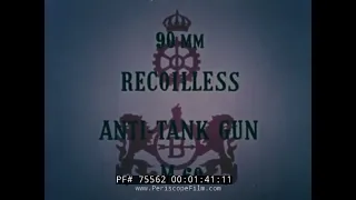 BOFORS RECOILLESS FIELD 90mm ANTI-TANK GUN SALES FILM  75562