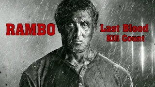 Rambo: Last Blood (2019) Kill Count