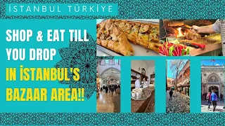 European ISTANBUL - the GRAND BAZAAR area, Aksaray & Vefa for sütlaç, pide, kokoreç, boza & MORE T R