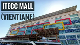 [1080p] Itecc Mall ສຸນການຄ້າໄອເຕັກ Vientiane @Laos