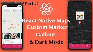 #1 React Native Maps Tutorial | Add Custom Marker & Callout | Dark Mode