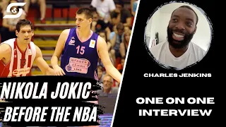 Charles Jenkins Talks Nikola Jokic Before The NBA, Jokic vs Boban, and Nuggets Coach Mike Malone