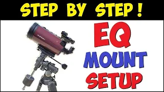 How To REALLY Set Up An Equatorial Telescope Mount - Beginners only please!