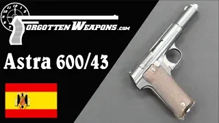 Astra 600/43: A Straight Blowback 9mm for the Wehrmacht