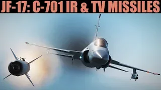 JF-17 Thunder: C-701 IR & TV Missiles Tutorial | DCS WORLD