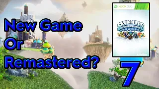 Should Skylanders 7 Be A New Game Or Remastered