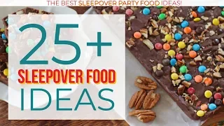 The BEST Sleepover Food Ideas