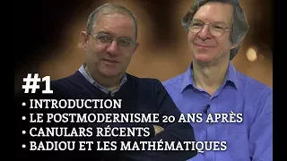 Impostures intellectuelles, 20 ans après – Entretien avec Alan Sokal et Jean Bricmont (1re partie)