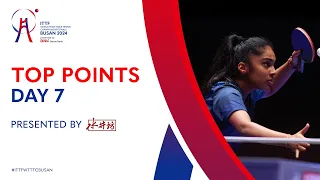 Top Points of Day 7 presented by Shuijingfang | #ITTFWorlds2024
