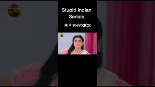 Stupid Indian serials 🤣 RIP PHYSICS and logic 🤣 #shorts #tiktoks