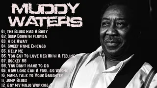 Muddy Waters- Old School Blues | Immortal Classic Blues Music - Best Blues Songs of All Time