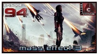 CohhCarnage Plays Mass Effect 3 - Episode 94