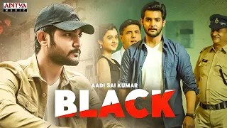 Black (2022) : Aadi Sai Kumar | South Indian Movie Hindi Dubbed || New Released South Movie Full HD