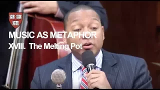 Wynton at Harvard, Chapter 18: The Melting Pot
