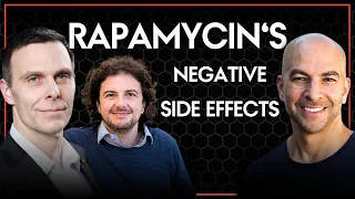 The potential negative side effects rapamycin | Peter Attia, David Sabatini, & Matt Kaeberlein