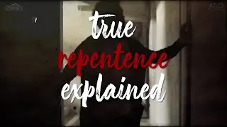 True Repentance Explained by Derek Prince