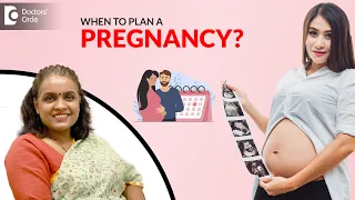 Pregnancy Planning Tips by Gynecologist| Conceiving Naturally - Dr. Mamatha B Reddy| Doctors' Circle